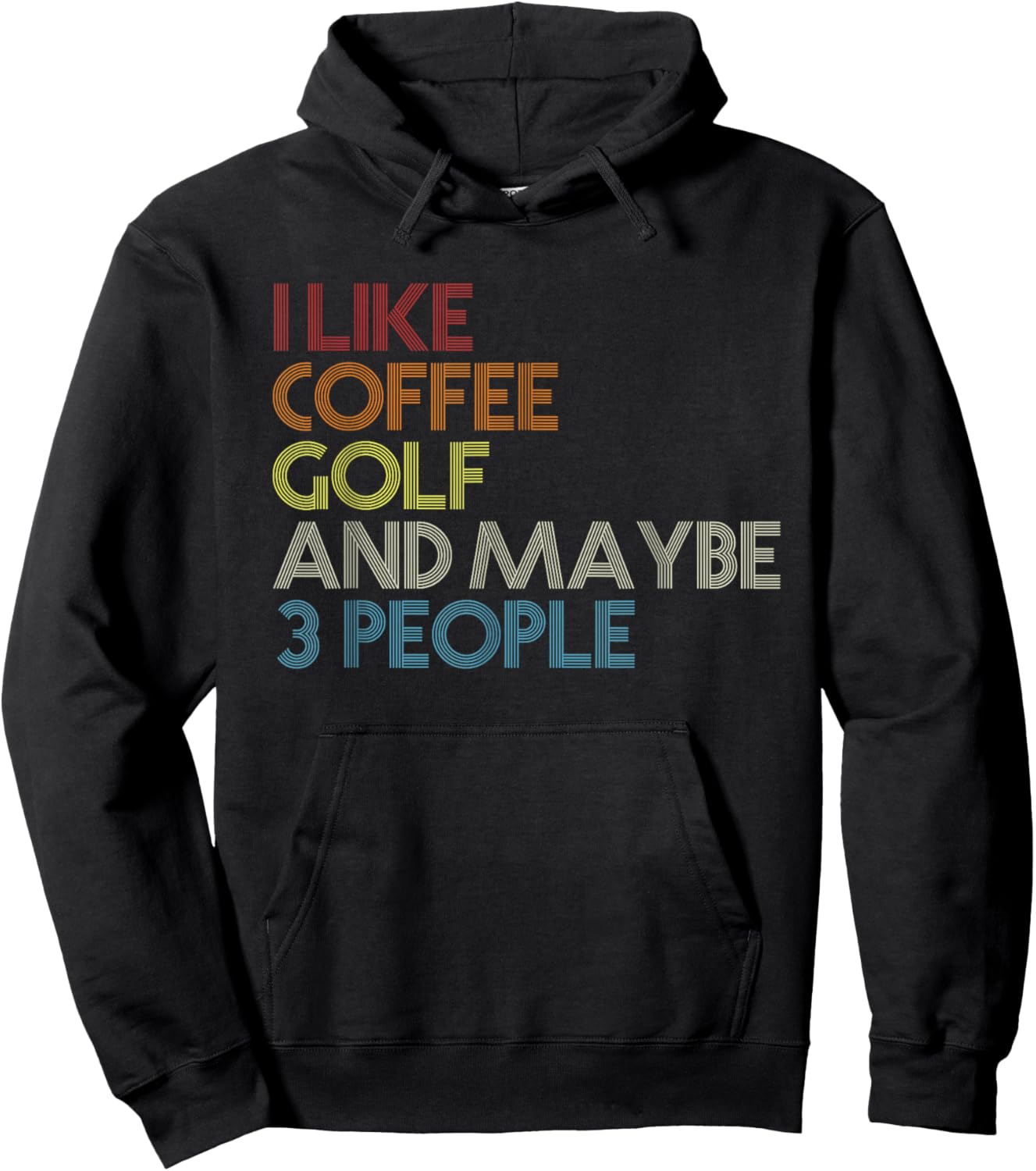 Retro I Like Coffee Golf And Maybe 3 People Golfing Golfers Hoodie - Hoodie | Black