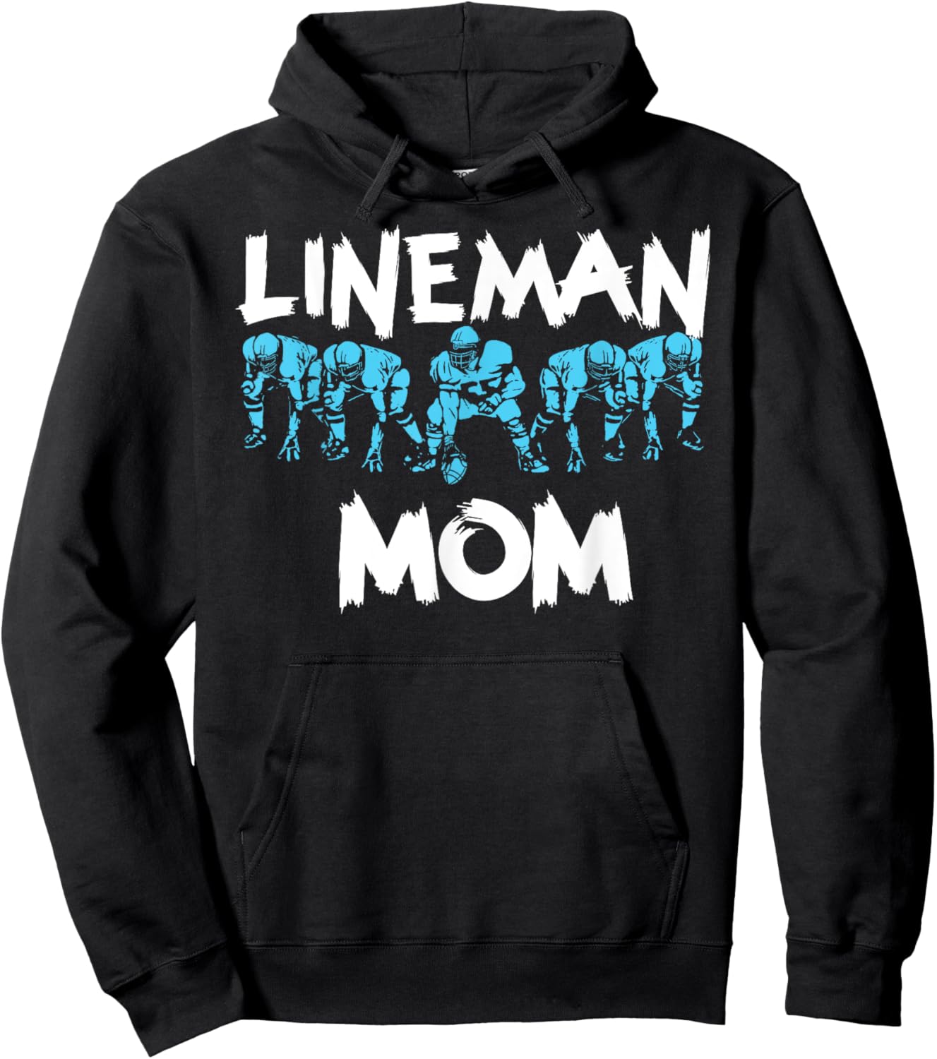 Lineman Mom O-line Funny Offensive Line Football Parent Hoodie - Hoodie | Black