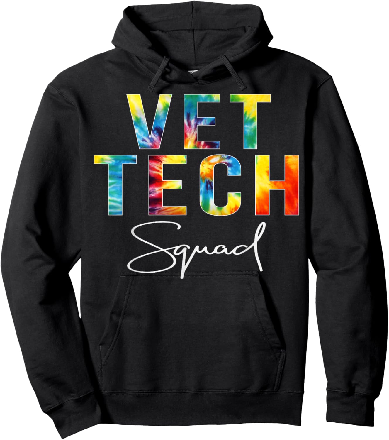 Vet Tech Squad Appreciation Day Tie Dye For Work Hoodie - Hoodie | Black