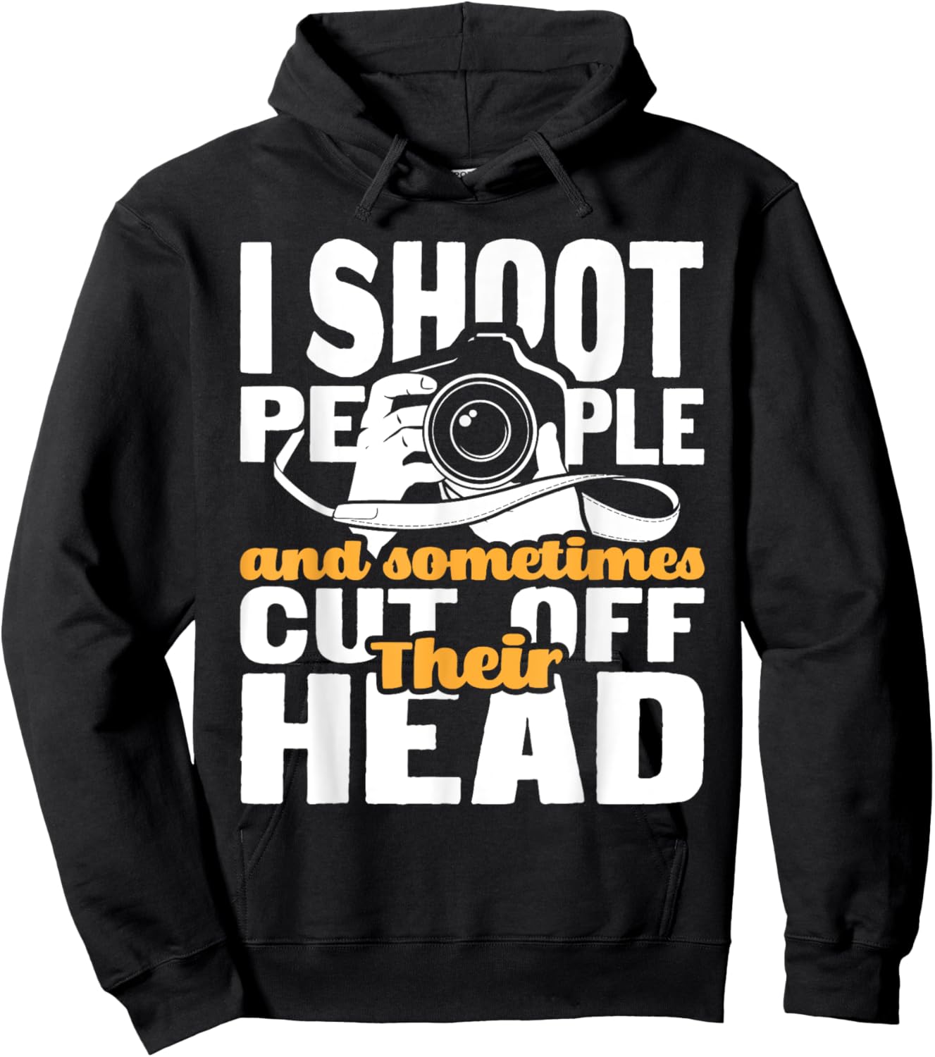 I Shoot People - Funny Photographer Camera Photography Pun Hoodie - Hoodie | Black