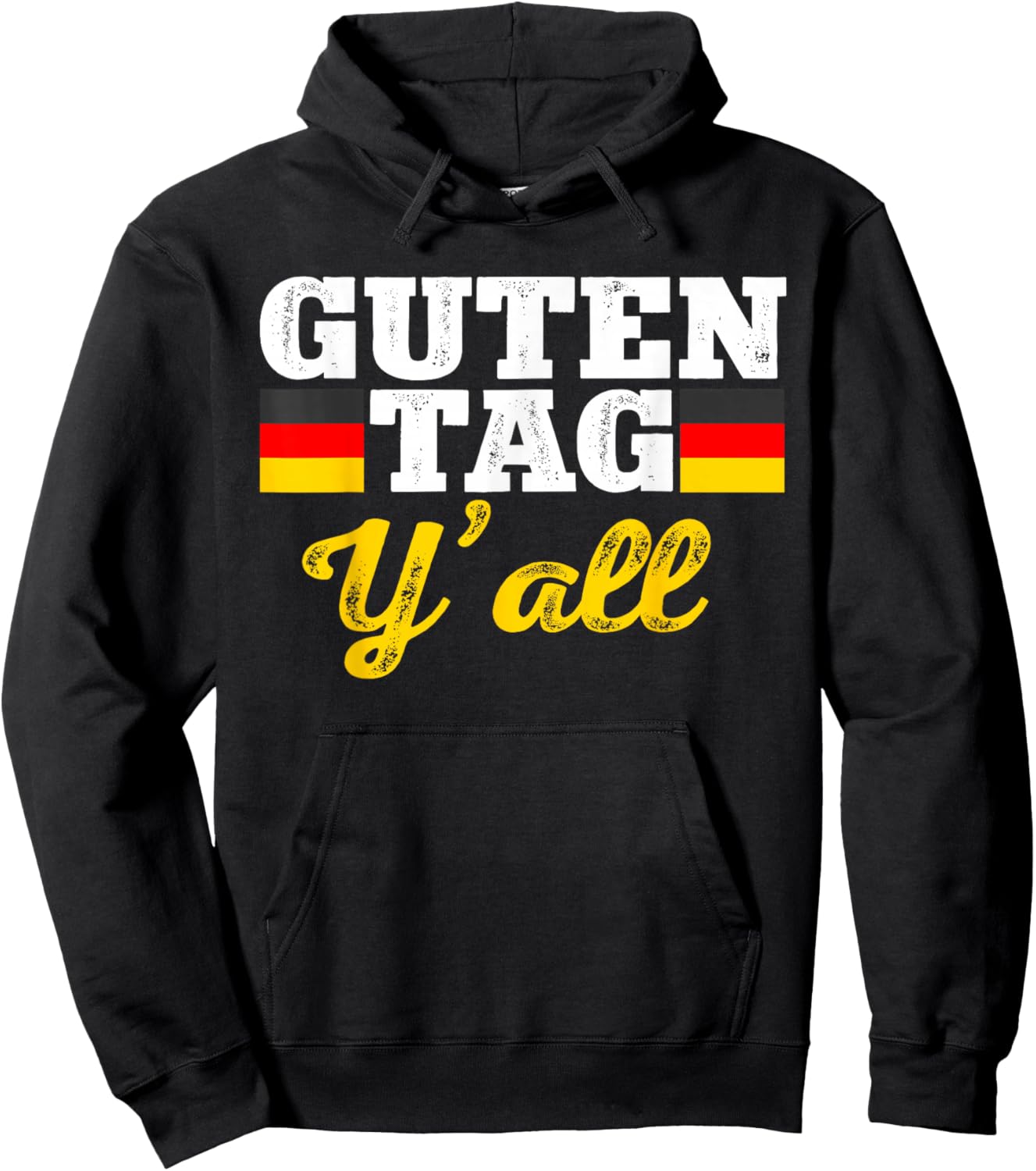 Guten Tag Y'all German Hello Greeting Germany Hoodie - Hoodie | Black