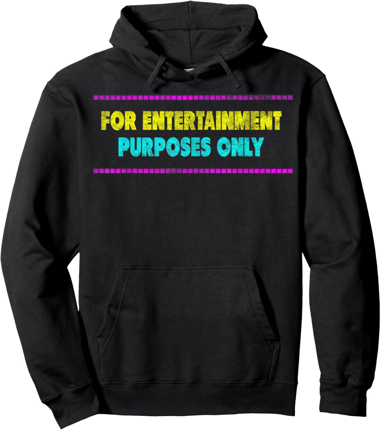 For Entertainment Purposes Only comical funny one liners Hoodie - Hoodie | Black
