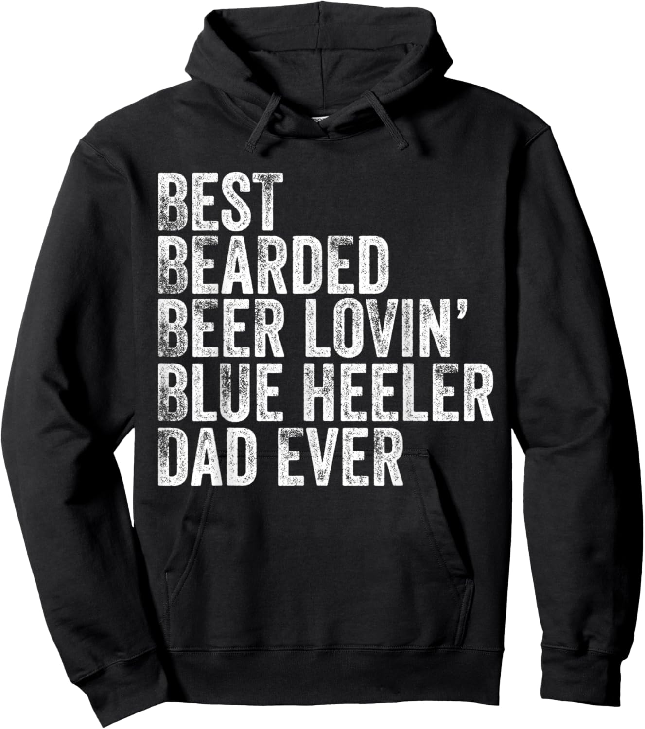 Best Bearded Beer Lovin Blue Heeler Dad Pet Lover Dog Owner Hoodie - Hoodie | Black
