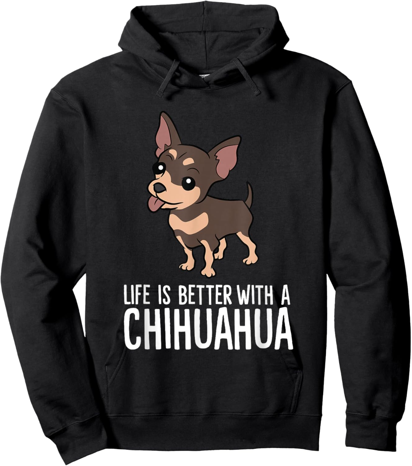 Chihuahua Dog Owner Life Is Better With A Chihuahua Hoodie - Hoodie | Black