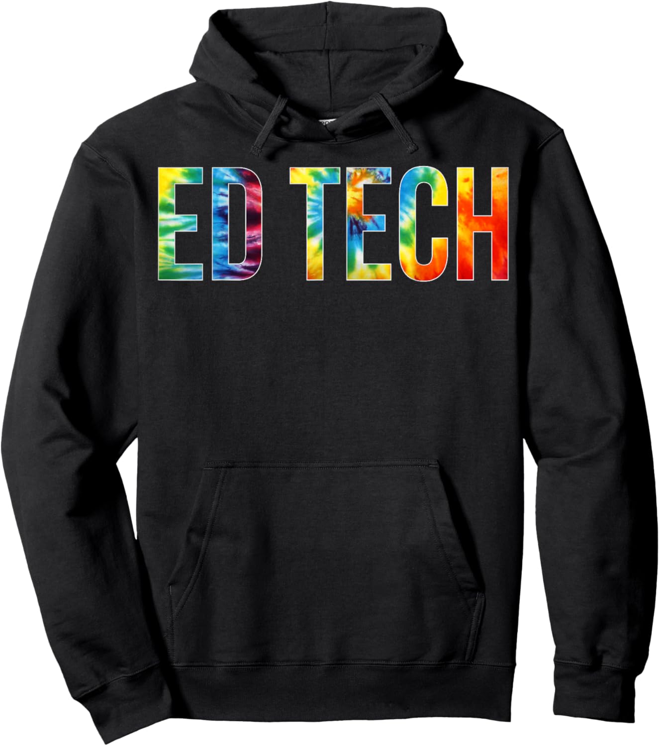 Ed Tech Appreciation Day Tie Dye For Work Hoodie - Hoodie | Black