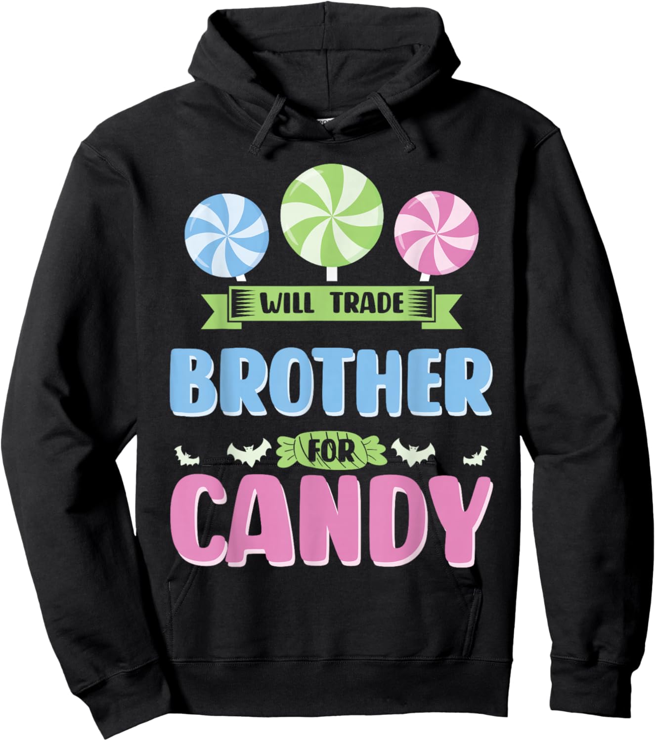 Will trade Brother for Candy - Halloween Brother Family Hoodie - Hoodie | Black