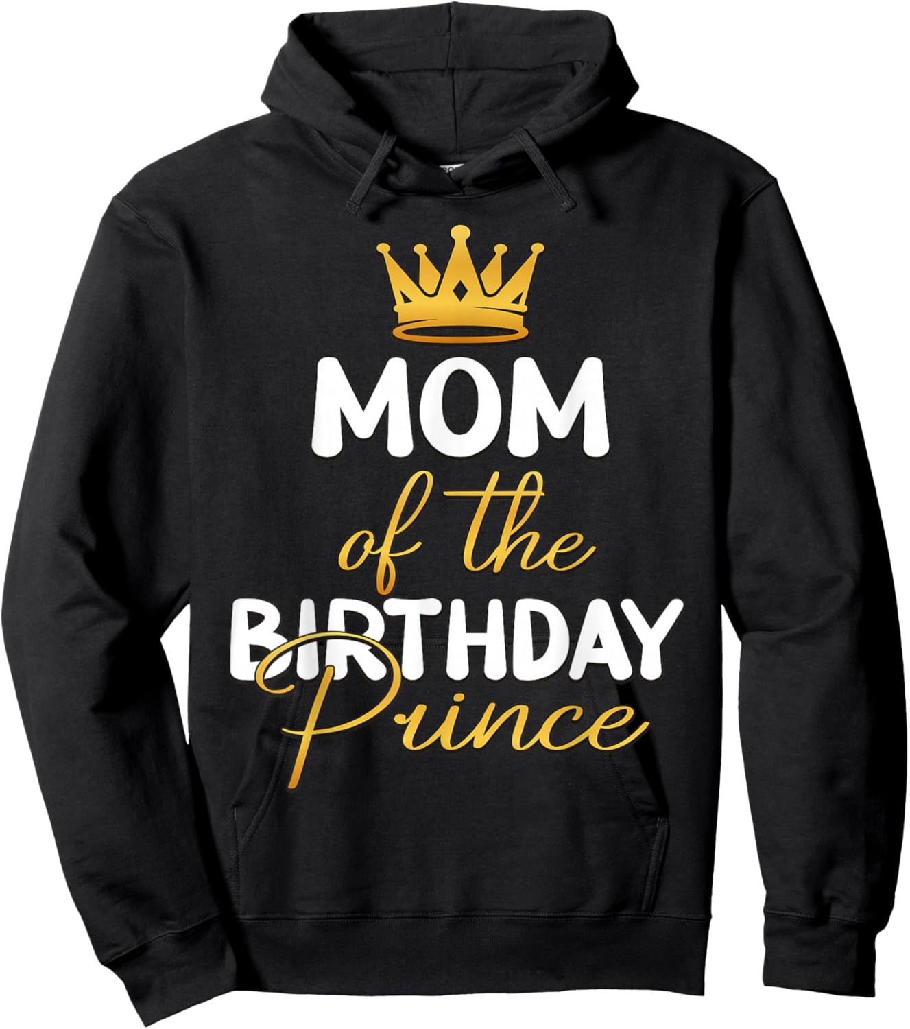 Mom of The Birthday Prince Boy Bday Party Idea Small Hoodie - Hoodie | Black