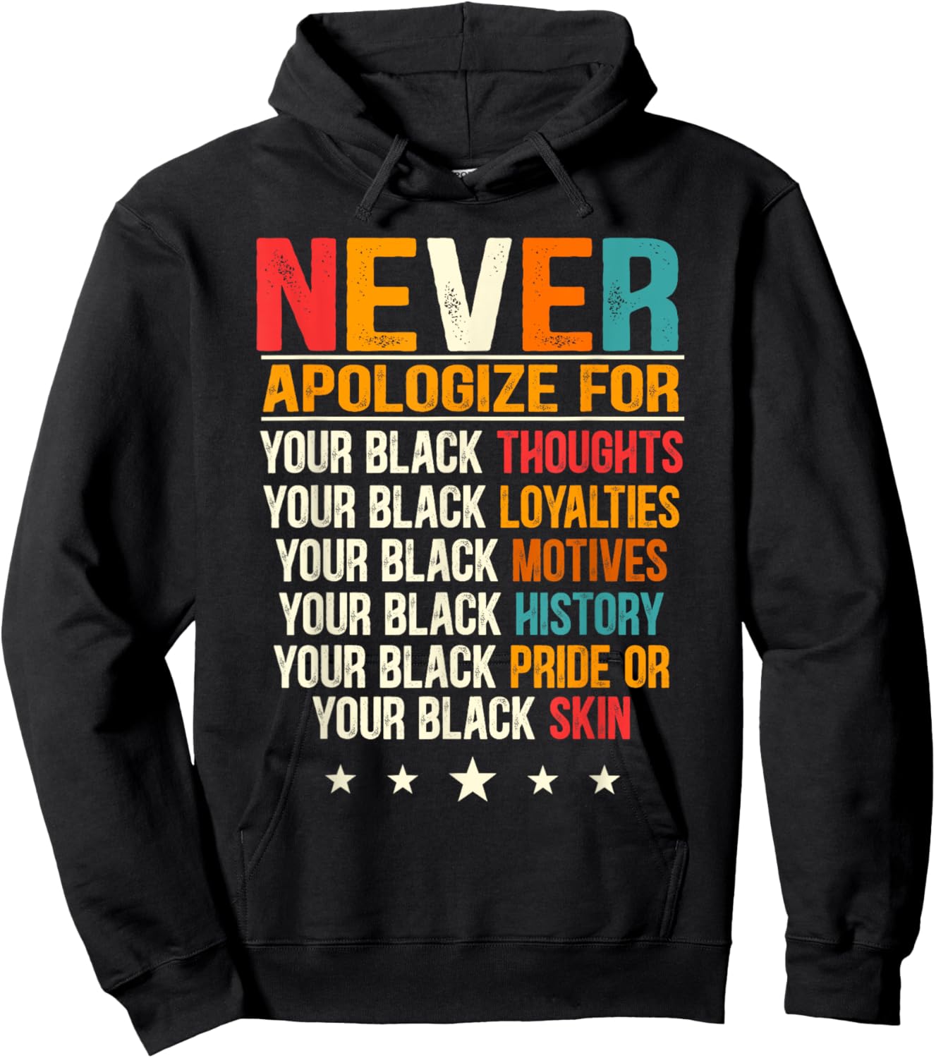 Juneteenth Black Pride Never Apologize Black History Month Hoodie - Hoodie | Black