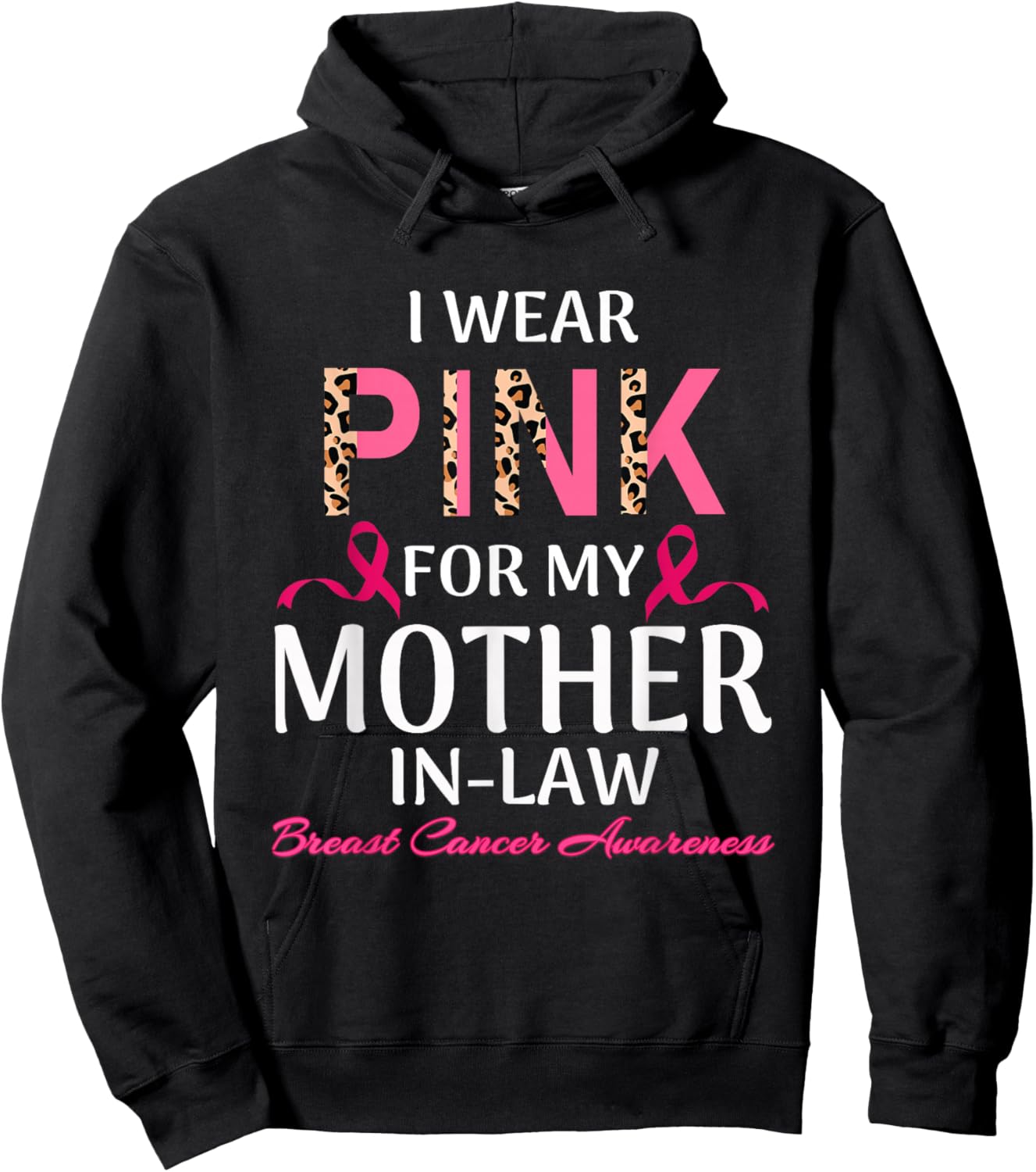 Wear Pink For My Mother-In-law Breast Cancer support Family Hoodie - Hoodie | Black