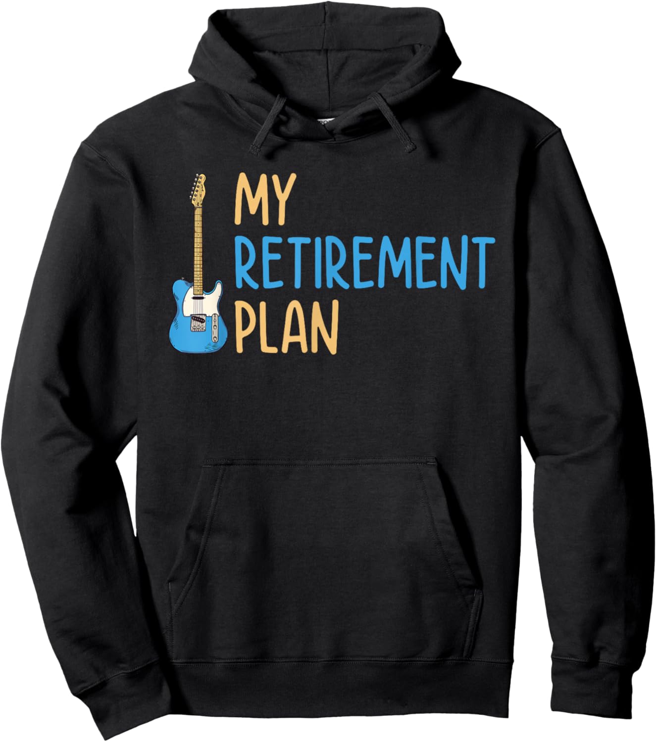 My Retirement Plan Music Instrument Guitar Player Hoodie - Hoodie | Black