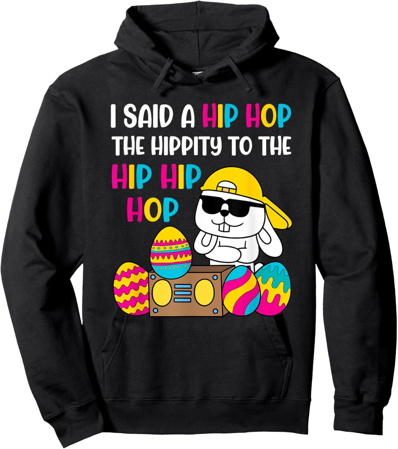 Hip Hop Hippity Easter Bunny Hoodie - Hoodie | Black