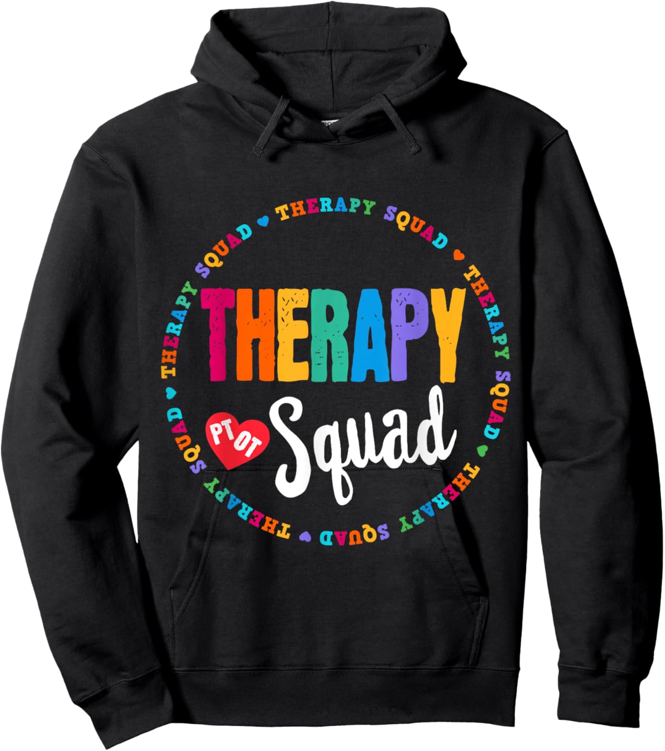 Therapy Squad PT, OT Crew Occupational Therapist Week Team Hoodie - Hoodie | Black