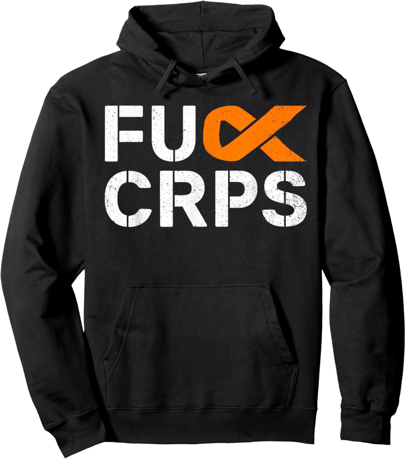 Fuck CRPS RSD Awareness Orange Ribbon Warrior Support Hoodie - Hoodie | Black