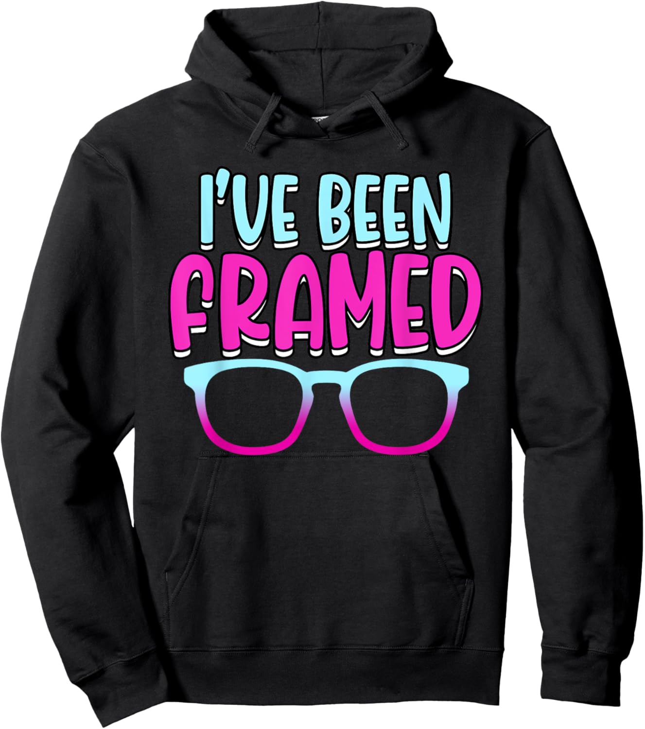 Funny I've Been Framed Optician Eye Expert Optometrist Hoodie - Hoodie | Black