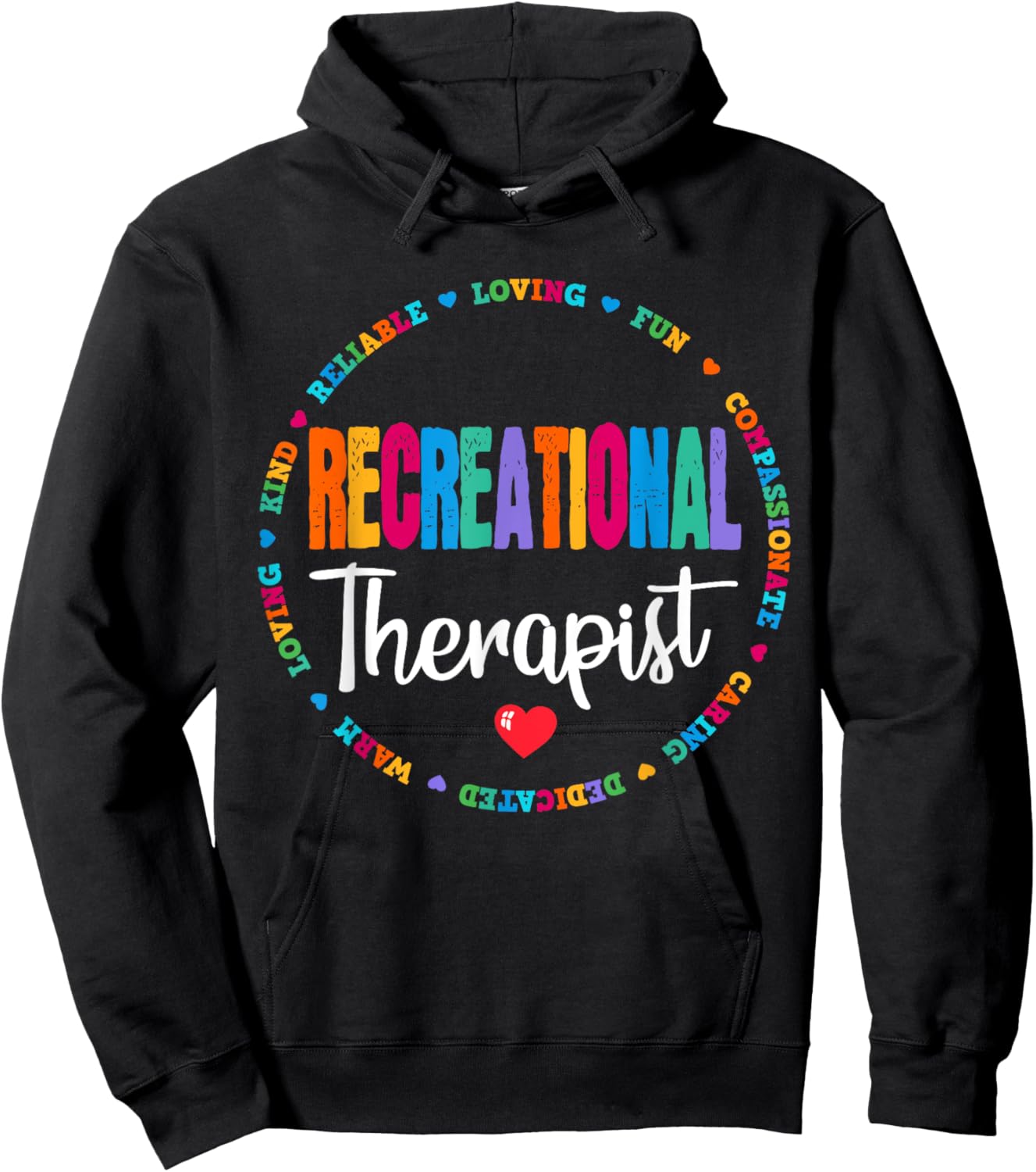Recreational Therapist Recreation Therapy Therapeutic Hoodie - Hoodie | Black