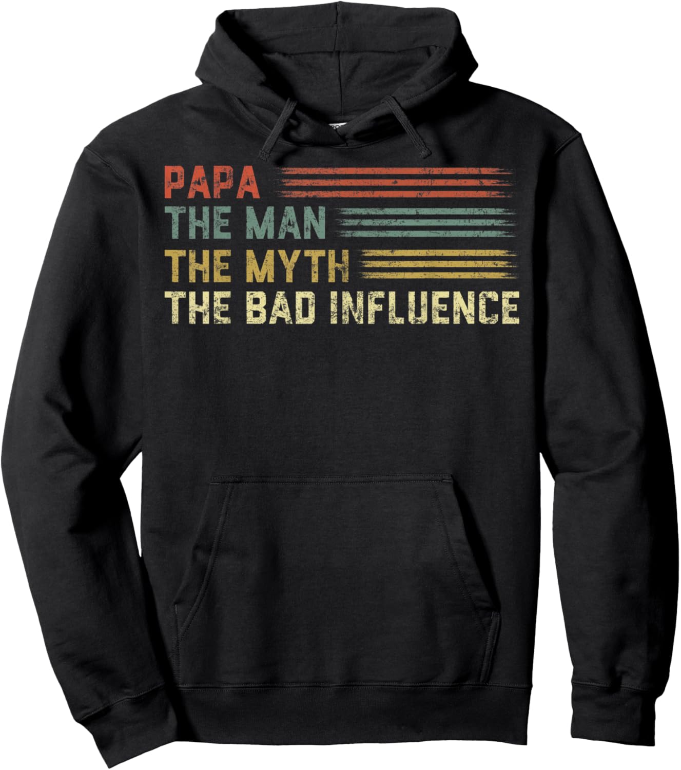 Vintage Papa the Man the Myth the Bad Influence Funny Father Hoodie - Hoodie | Black
