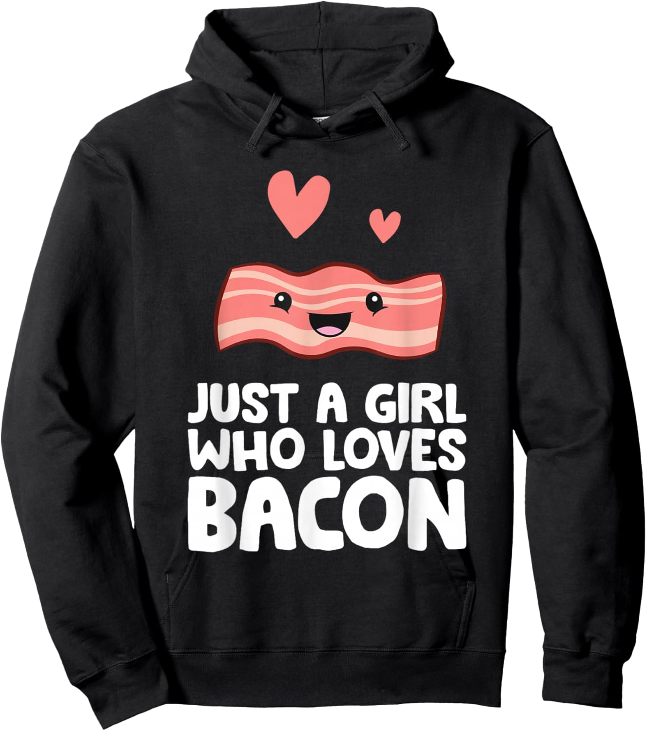 Just a Girl Who Loves Bacon Hoodie - Hoodie | Black