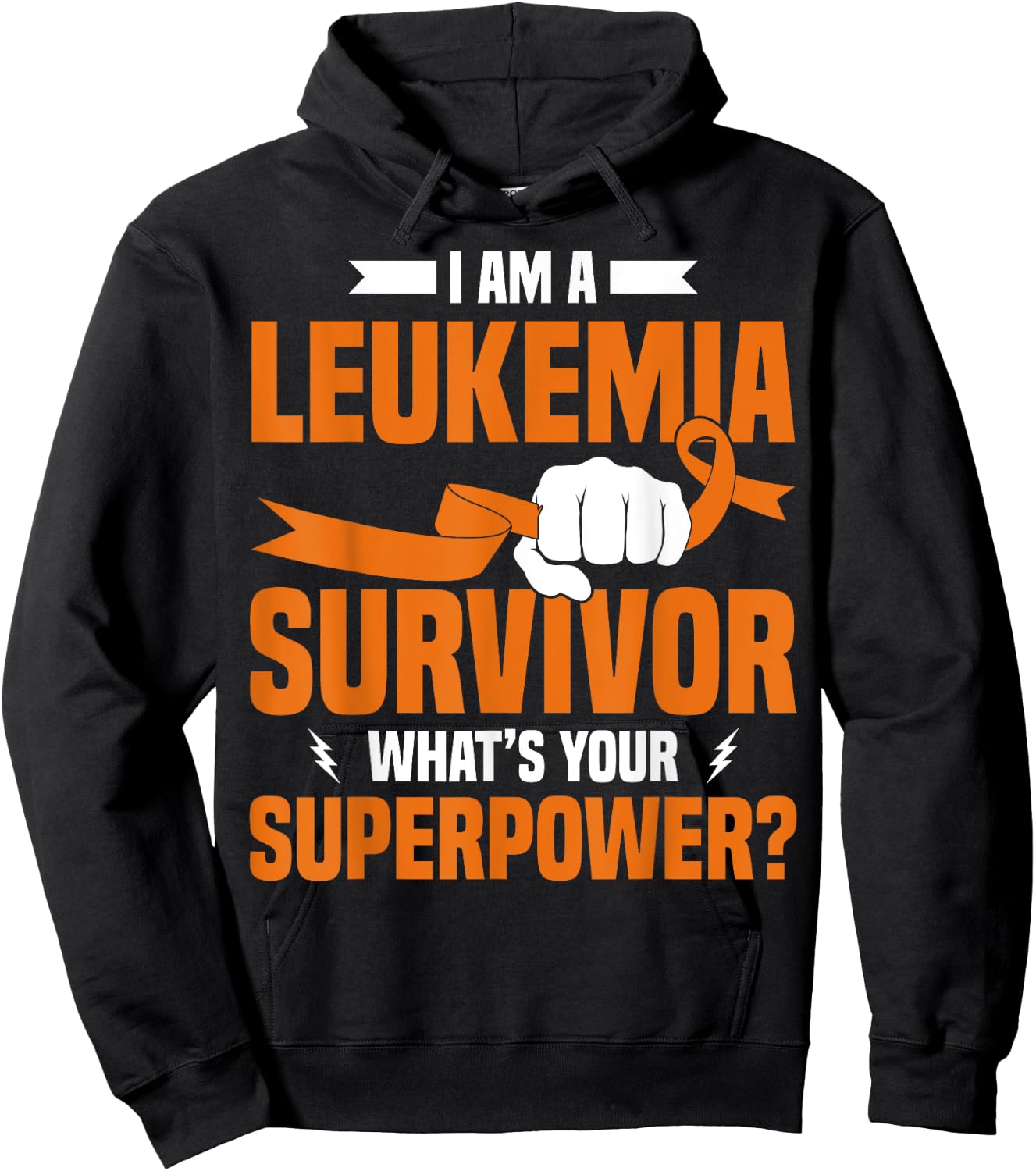 I'm A Leukemia Survivor Leukemia Awareness Support Hoodie - Hoodie | Black