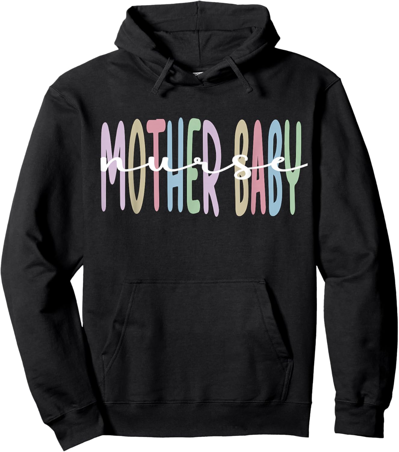 Mother Baby Nurse Appreciation Postpartum Nursing Hoodie - Hoodie | Black