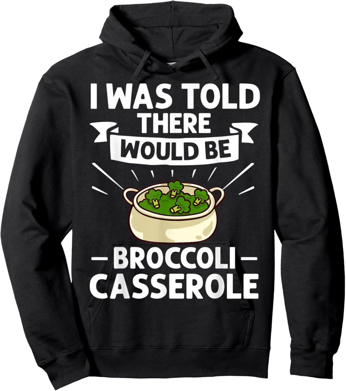 Broccoli Casserole Cheese Recipe Easy Food Dish Pan Hoodie - Hoodie | Black