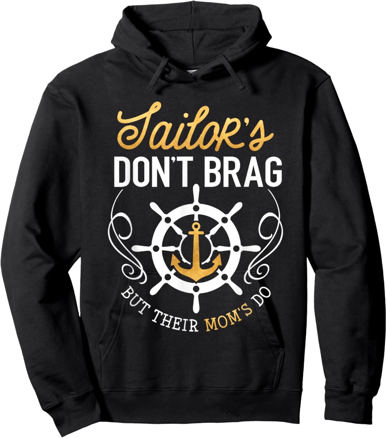 Proud Sailor Mom Shirt Don't Brag But Their Moms Do Funny Hoodie - Hoodie | Black