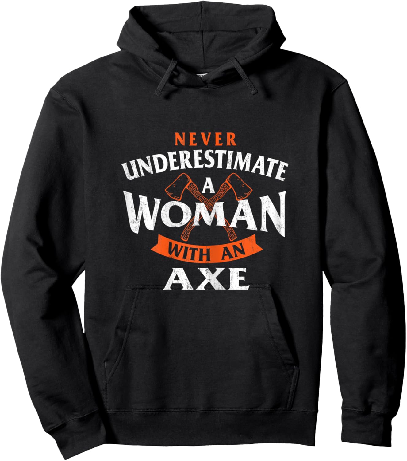 A Woman With An Axe - Axe Throwing Hatchet Lumberjack Hoodie - Hoodie | Black