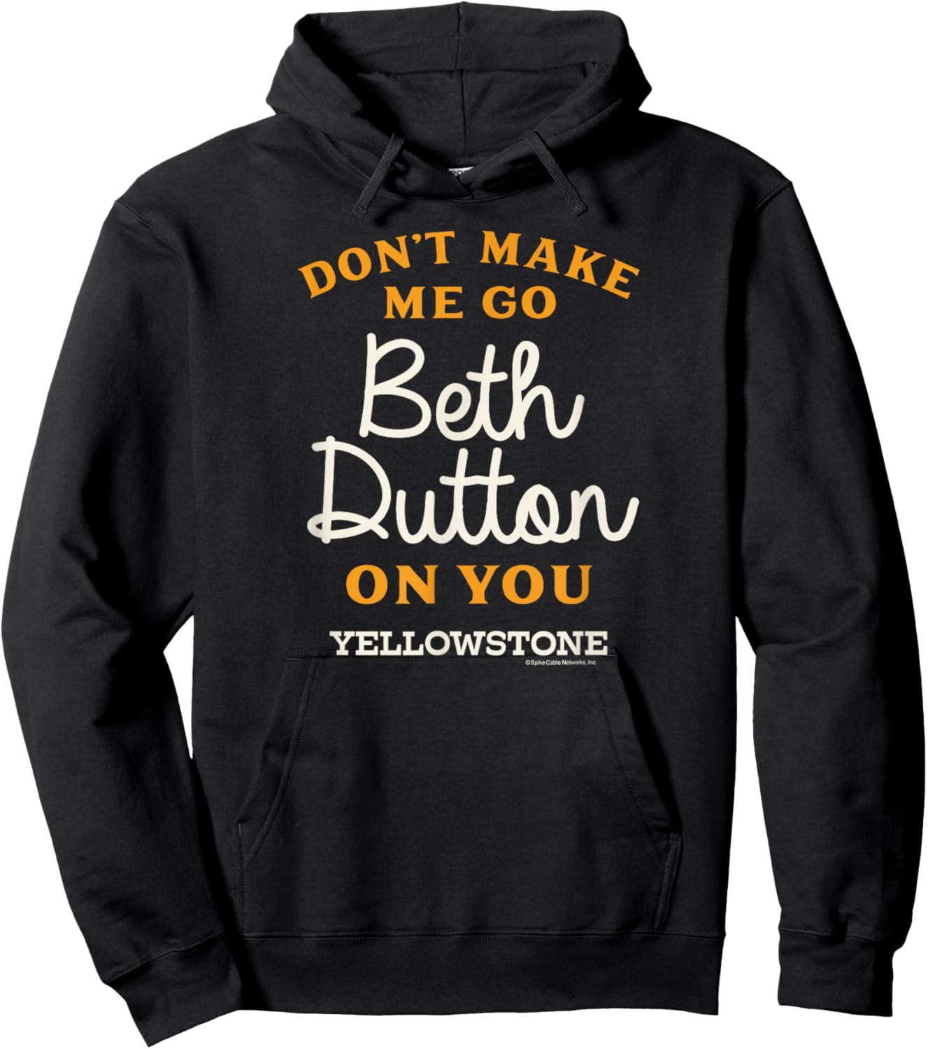 Yellowstone - DON'T MAKE ME GO BETH DUTTON Hoodie - Hoodie | Black