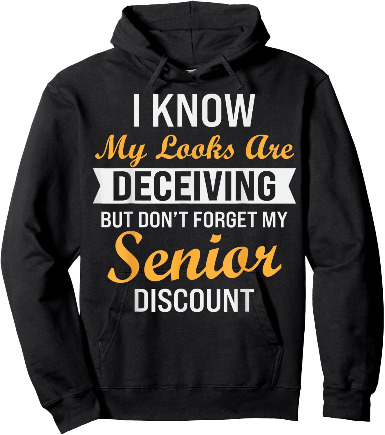 Don't Forget My Senior Discount Funny Old People Hoodie - Hoodie | Black