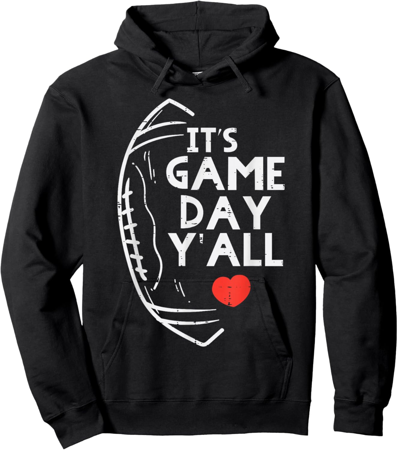 Its Game Day Yall American Football Sports Men Women Kids Hoodie - Hoodie | Black