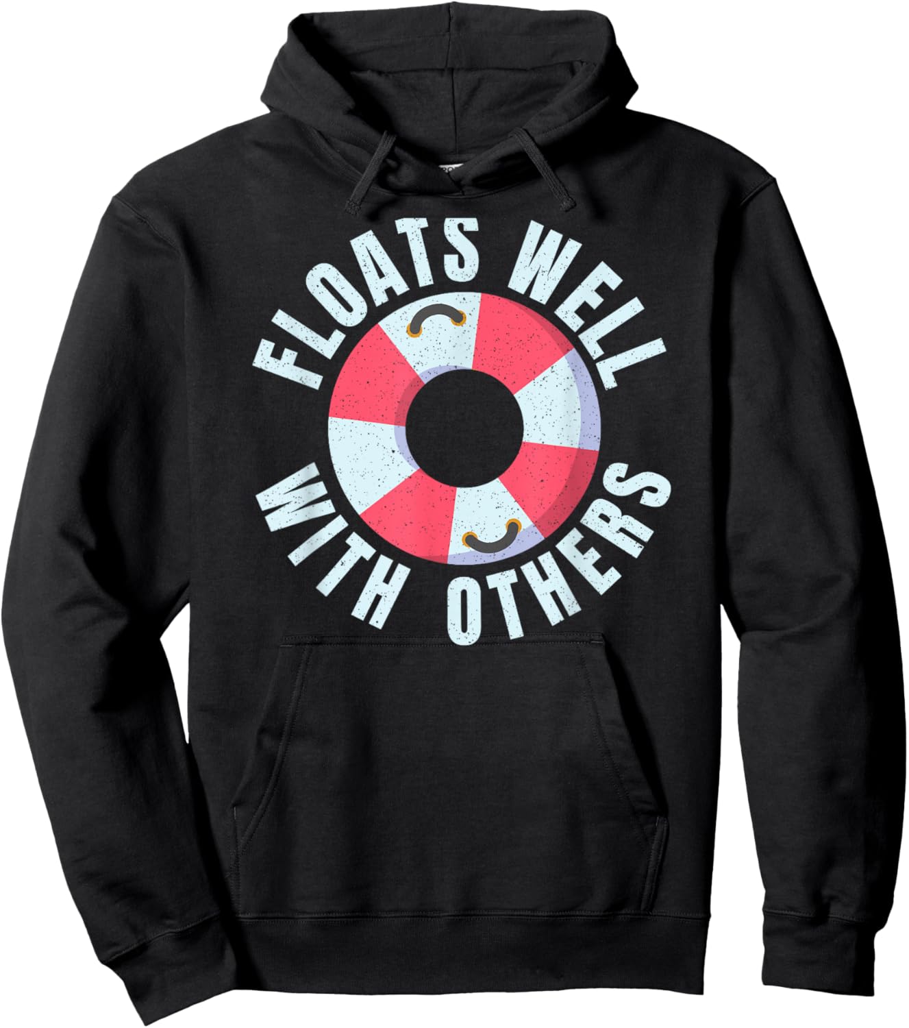 Funny River Tubing Floats Well With Others Family Float Trip Hoodie - Hoodie | Black