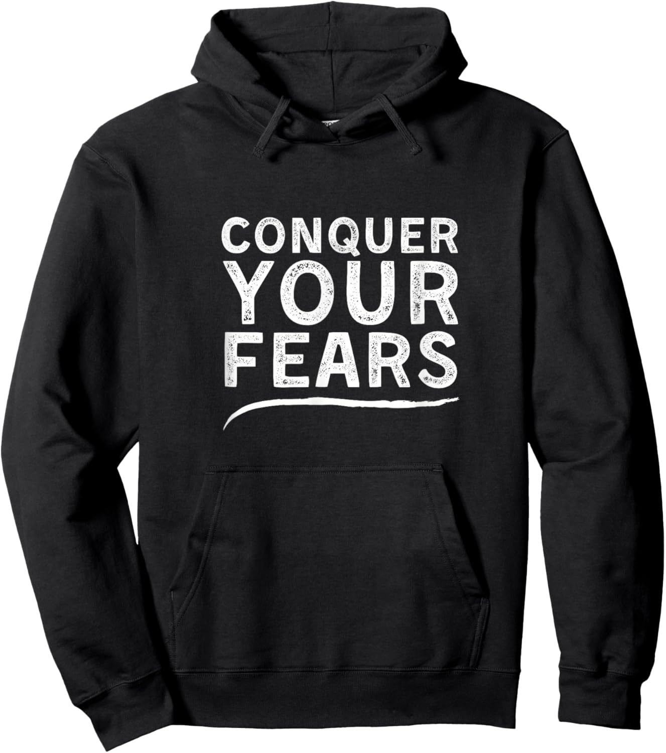 Conquer Your Fears Motivational Hoodie - Hoodie | Black