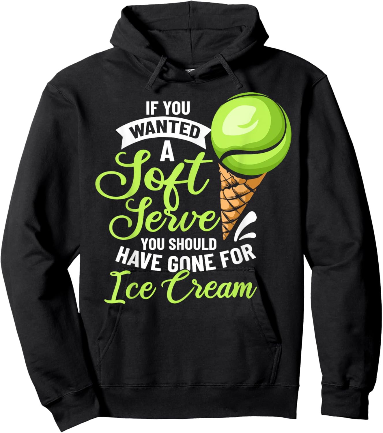 Tennis Player Costume If You Wanted A Soft Serve Tennis Hoodie - Hoodie | Black