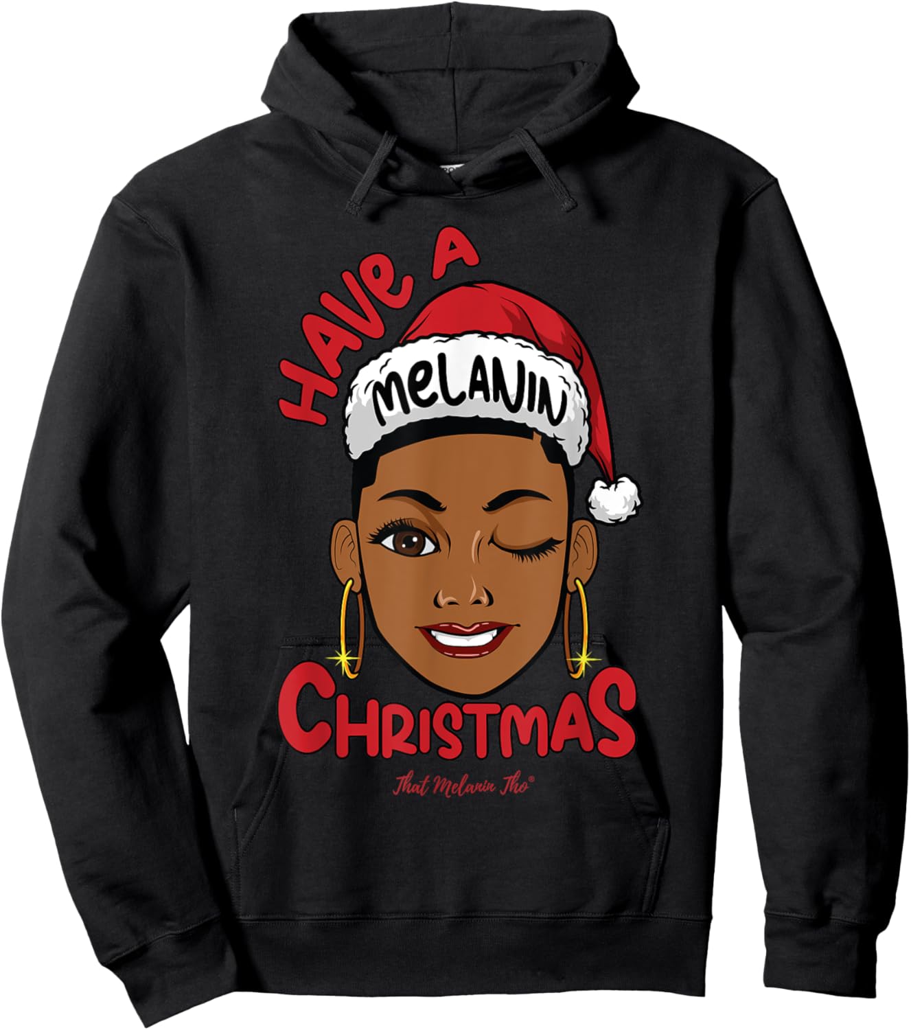 Have A Melanin Christmas Black Mrs. Claus Black Christmas Hoodie - Hoodie | Black