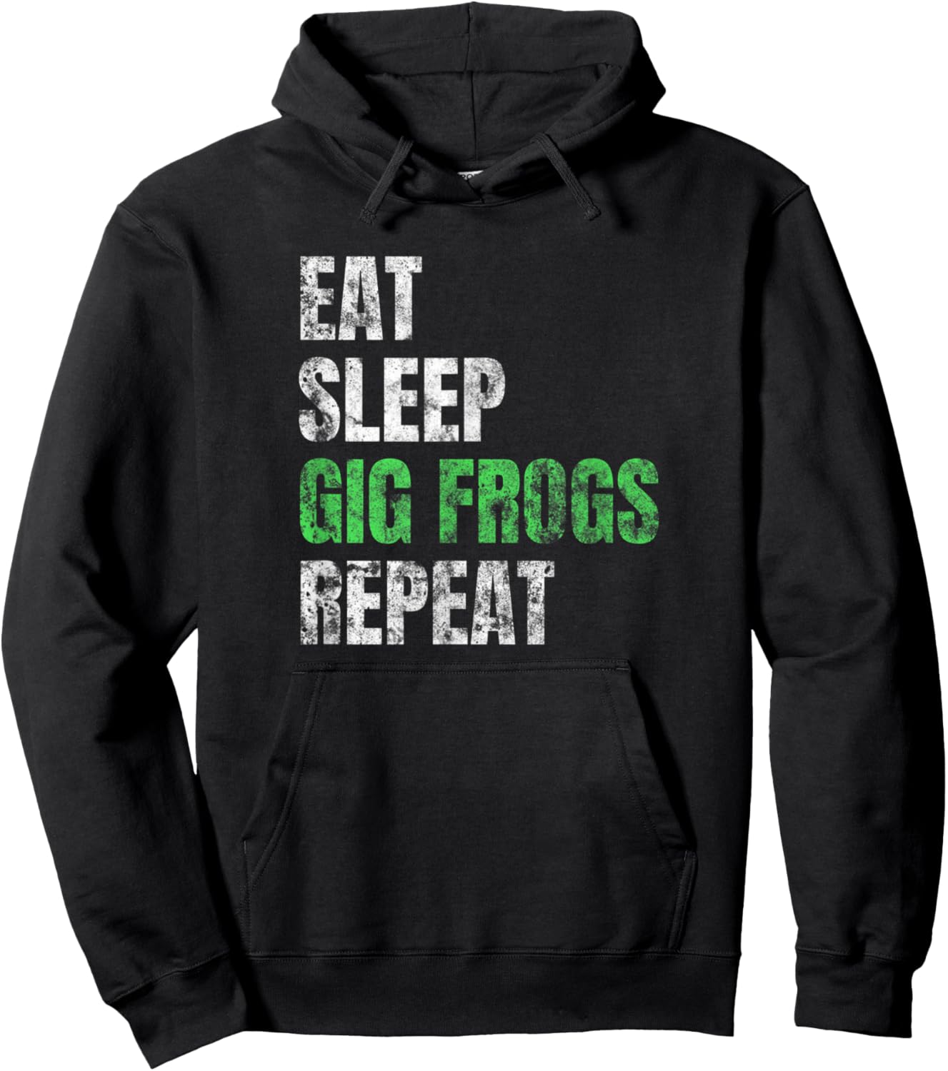 Funny Gifts for Frog Gigging Eat Sleep Gig Frogs Repeat Hoodie - Hoodie | Black