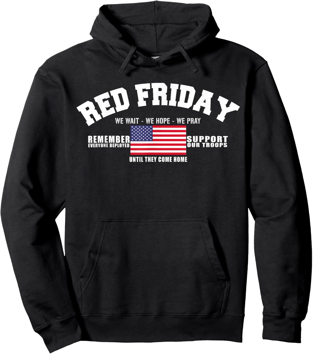 Support Our Troops - US Flag Red Friday Military Hoodie - Hoodie | Black
