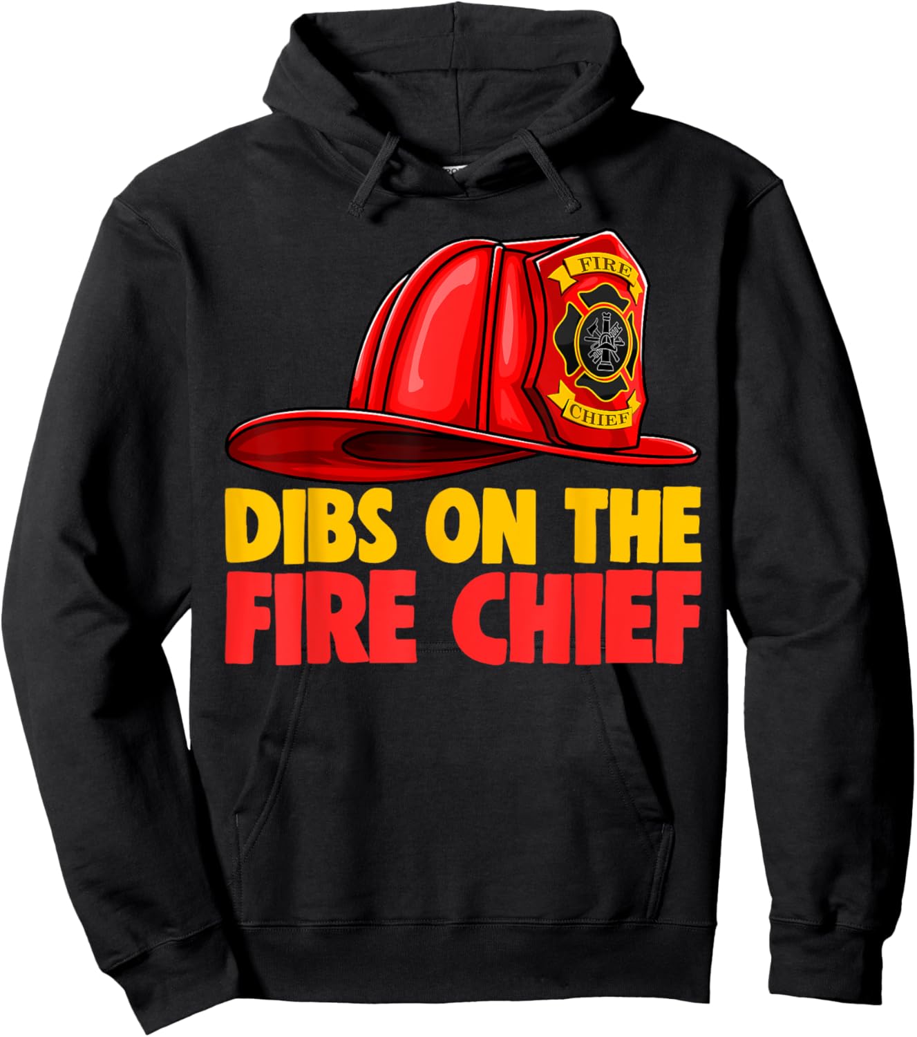 Dibs On The Fire Chief Shirt Fire Fighters Love Hoodie - Hoodie | Black