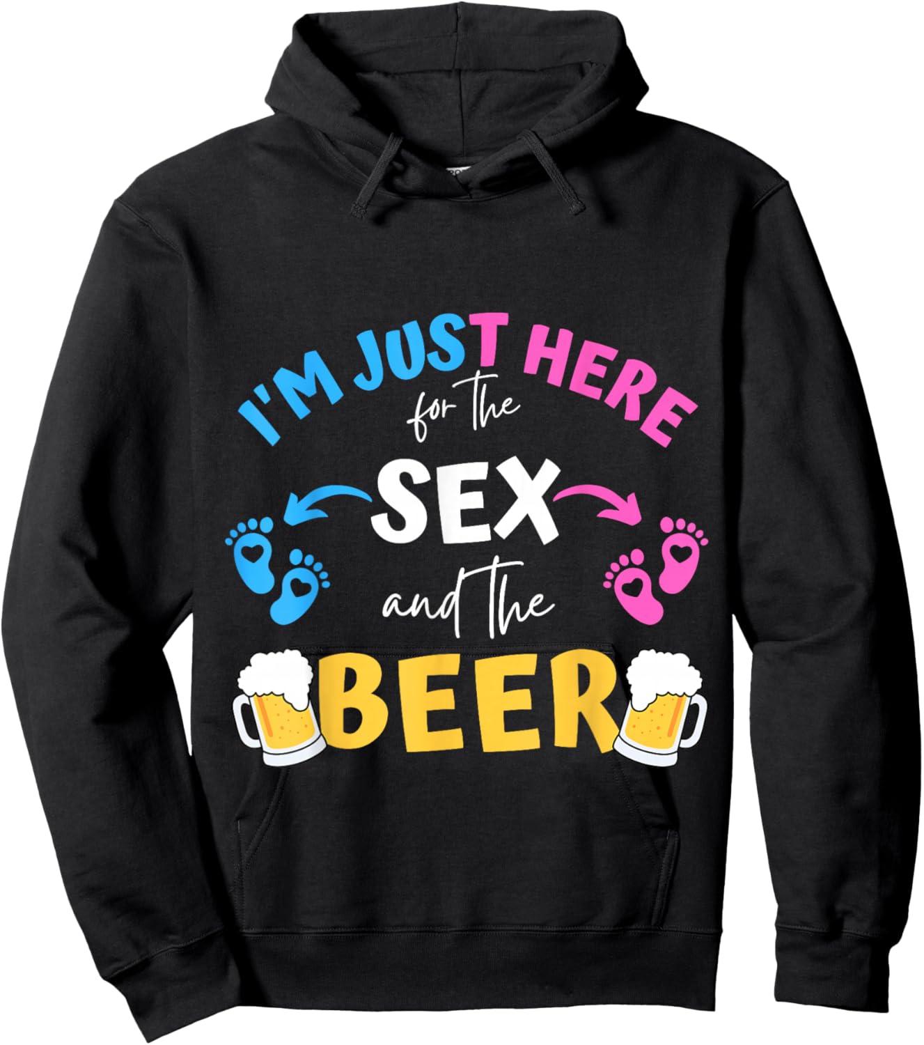 I'm Just Here For The Sex And The Beer Family Gender Reveal Hoodie - Hoodie | Black