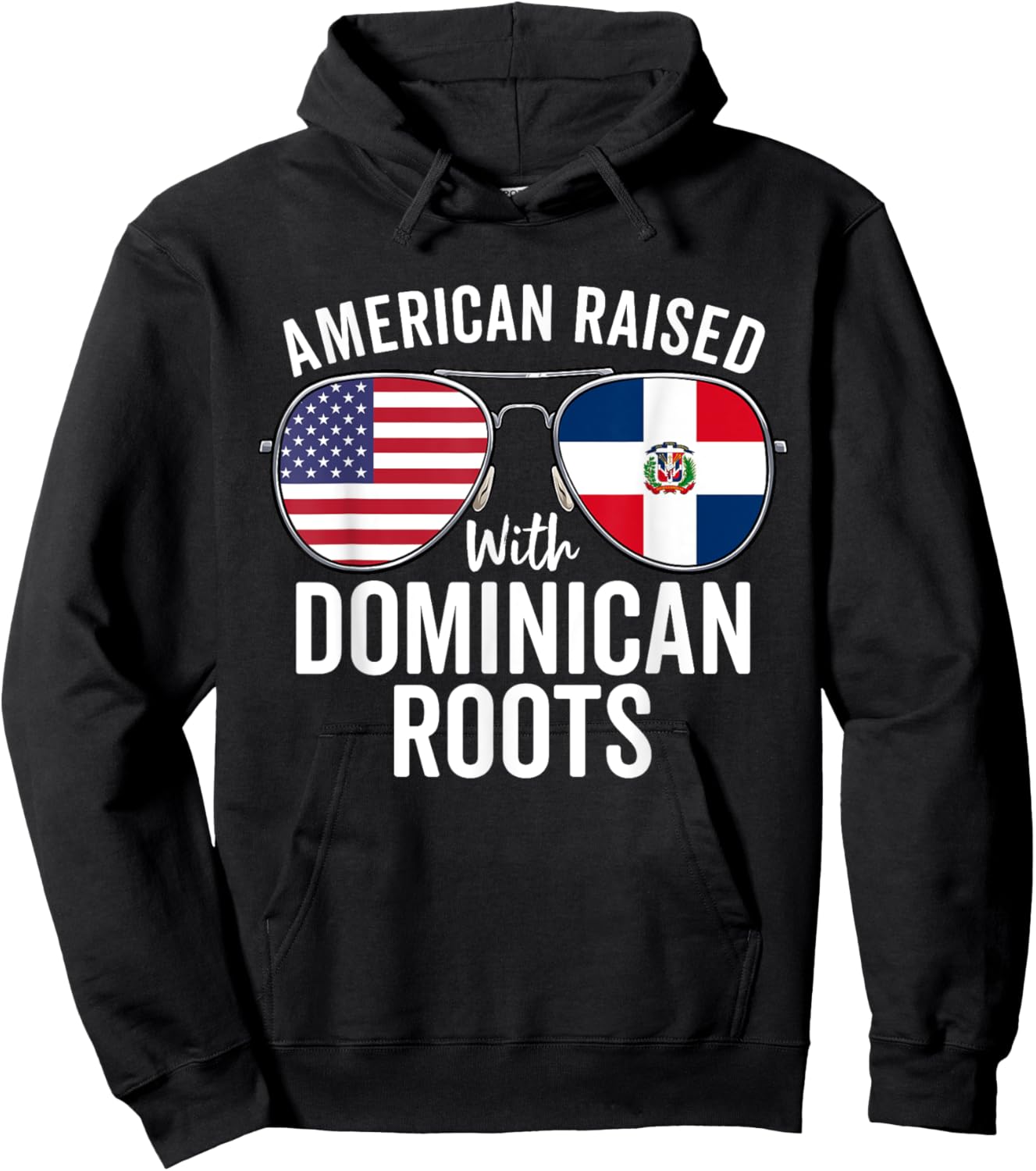 American Raised With Dominican Roots Dominican Republic Flag Hoodie - Hoodie | Black