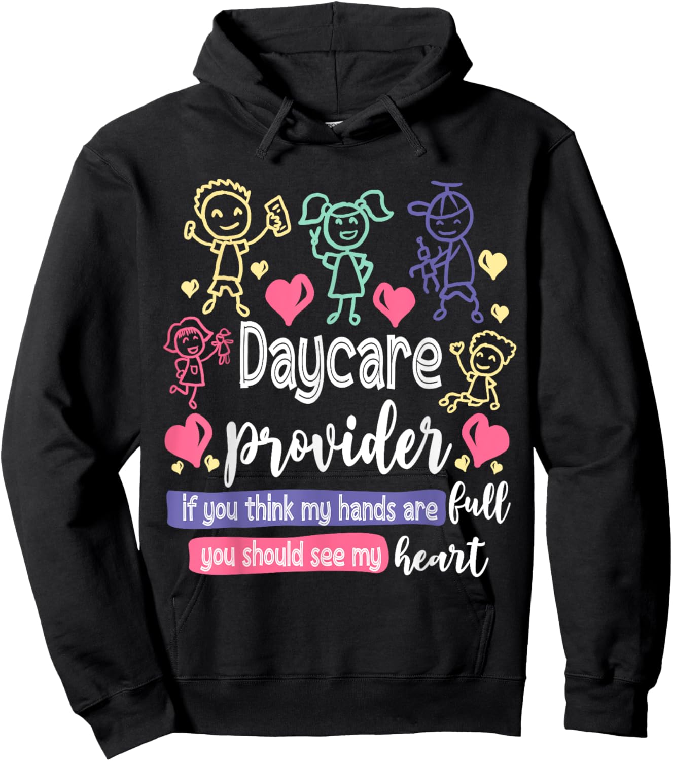Daycare Teacher Childcare Daycare Provider Men Women Hoodie - Hoodie | Black