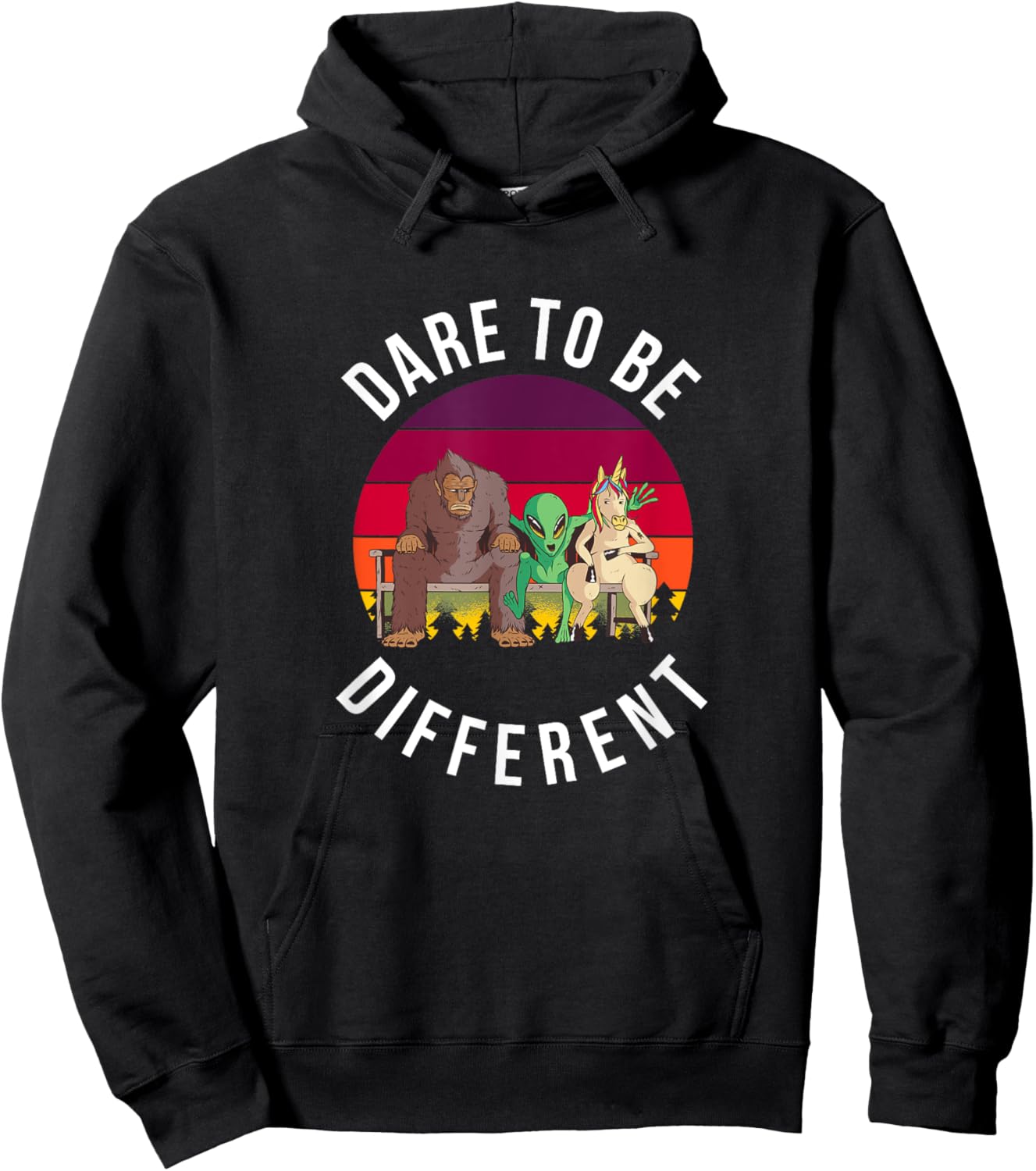 Dare to be Different Bigfoot, Alien, Unicorn Fun Hoodie - Hoodie | Black