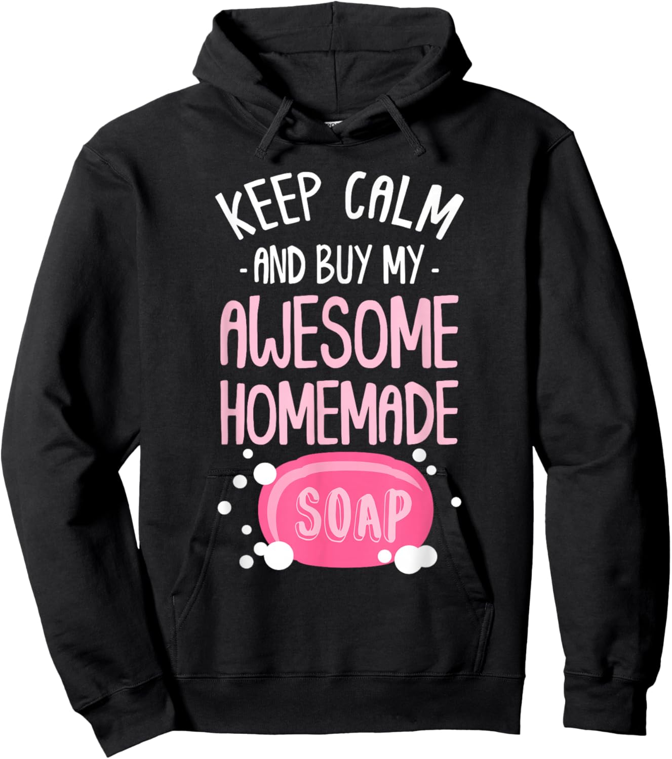 Keep Calm Buy Homemade Soap Maker Handmade Soap Making Hoodie - Hoodie | Black