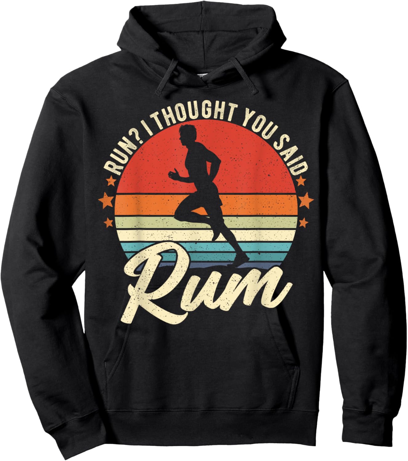 Run I Thought You Said Rum Funny Drinking Runner Dad Hoodie - Hoodie | Black