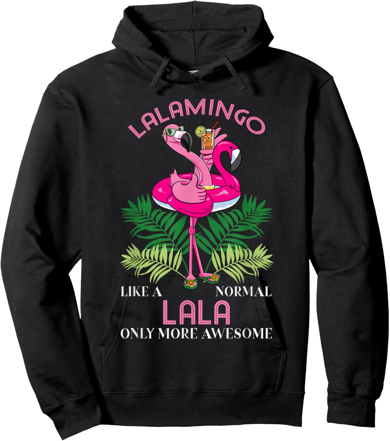 Lalamingo Lala Flamingo Lover Grandma Grandmother Grandmommy Hoodie - Hoodie | Black
