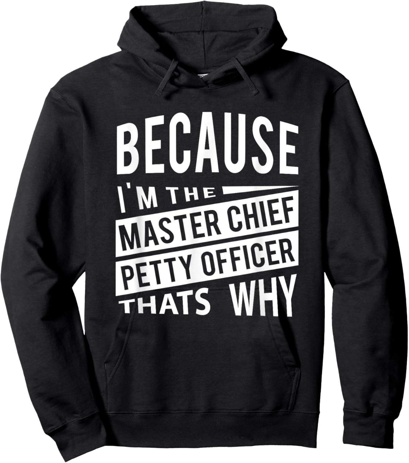 Because I'm The Master Chief Petty Officer MCPO That Why NCO Hoodie - Hoodie | Black