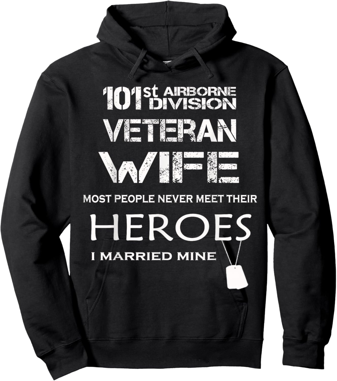 101st Airborne Division Veteran Wife Shirts I Married Hero Hoodie - Hoodie | Black