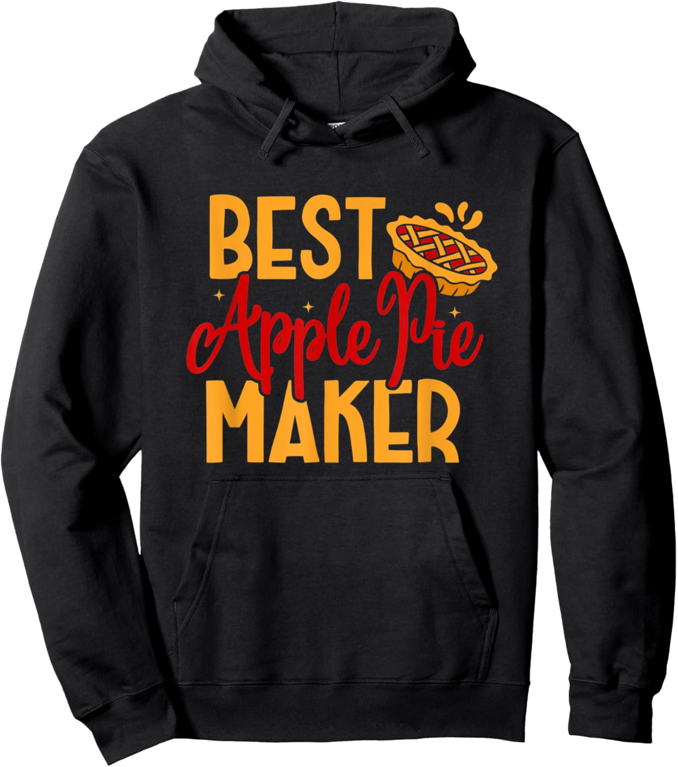 Best Apple Pie Maker Baker Baking Thanksgiving Dessert Hoodie - Hoodie | Black