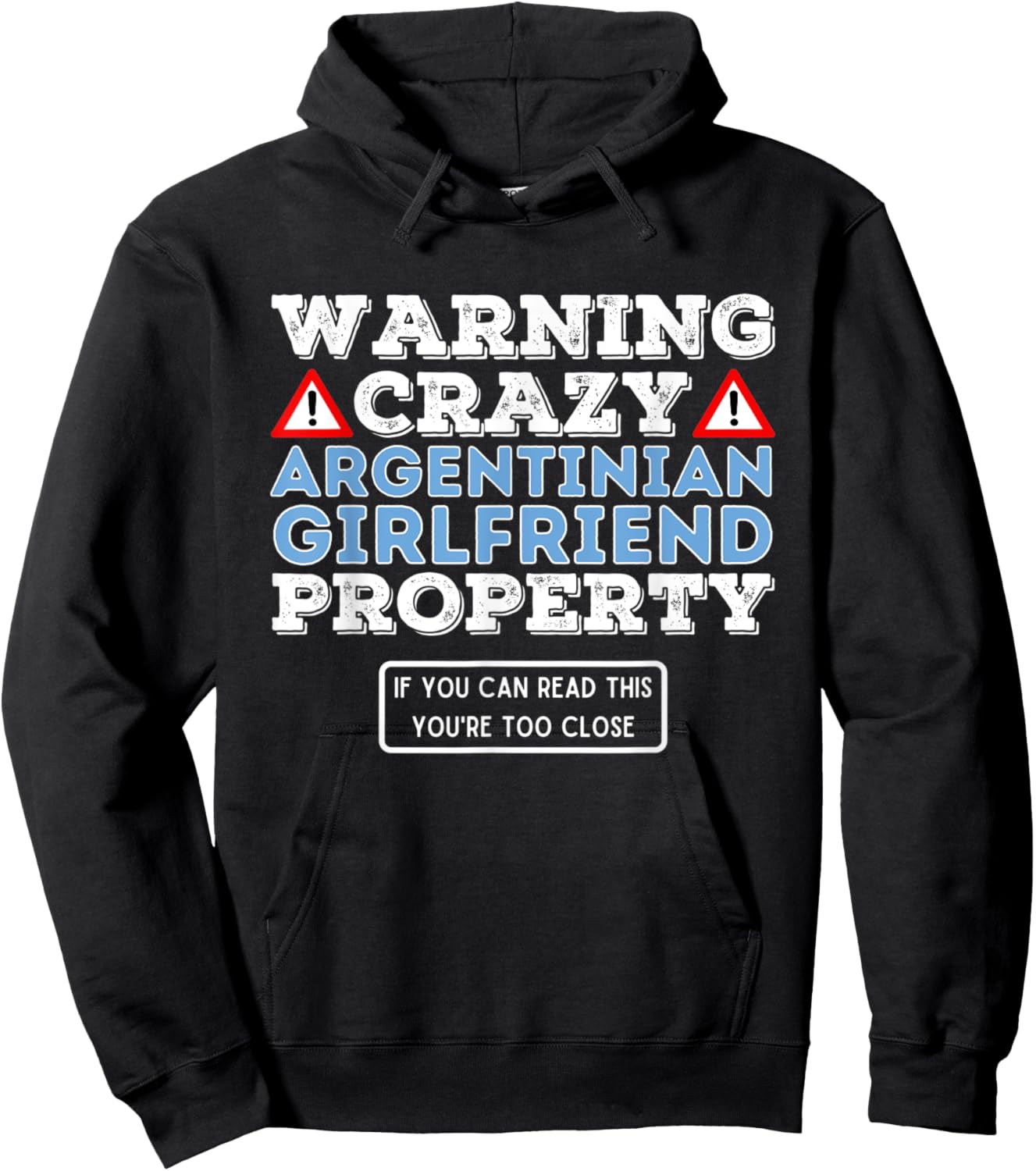 Crazy Argentinian Girlfriend Property - Valentine Boyfriend Hoodie - Hoodie | Black