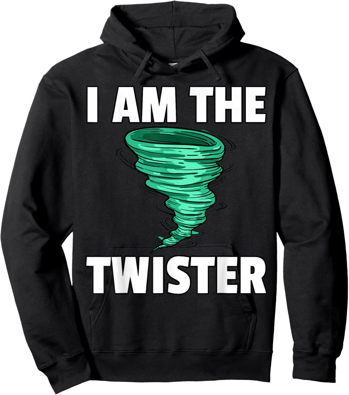 I Am The Storm Twister Tornado Hurricane Meteorologist Hoodie - Hoodie | Black