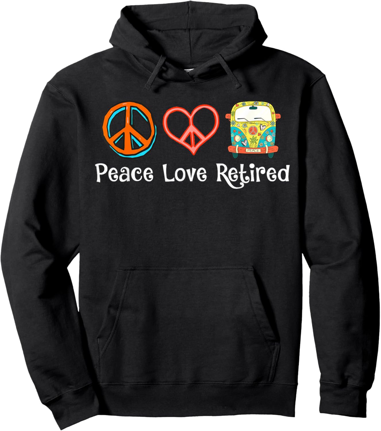 Peace Love Retired Hippie Cool Retirement Gift - Retired Hoodie - Hoodie | Black
