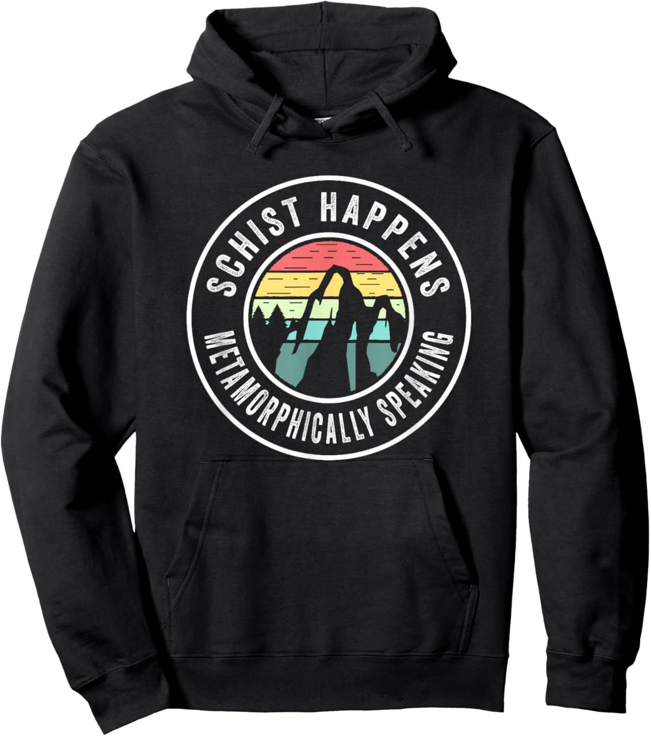 Schist Happens Geology Pun Rock Hunting Rockhound Hoodie - Hoodie | Black